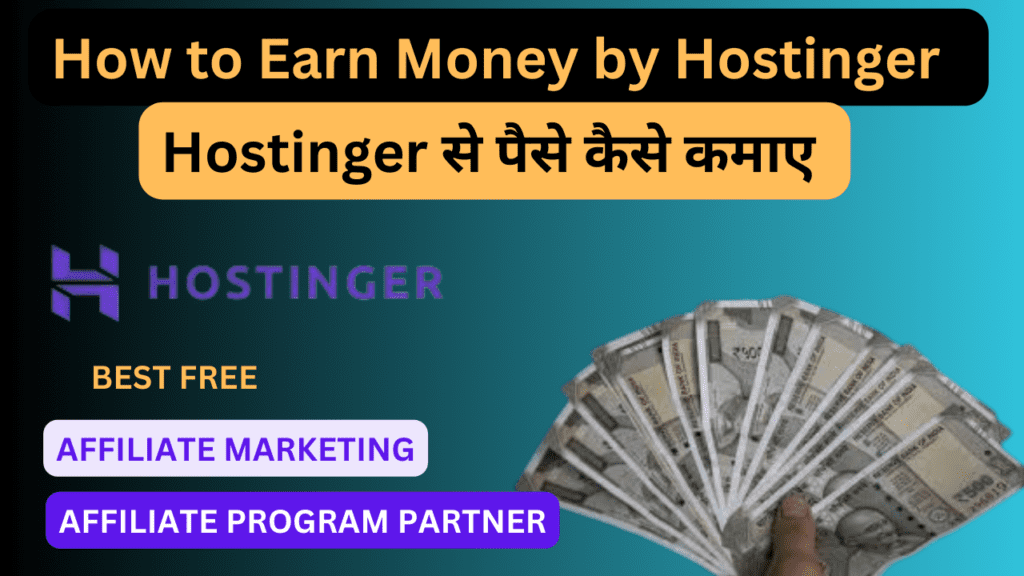 How to Earn Money for Hostinger 