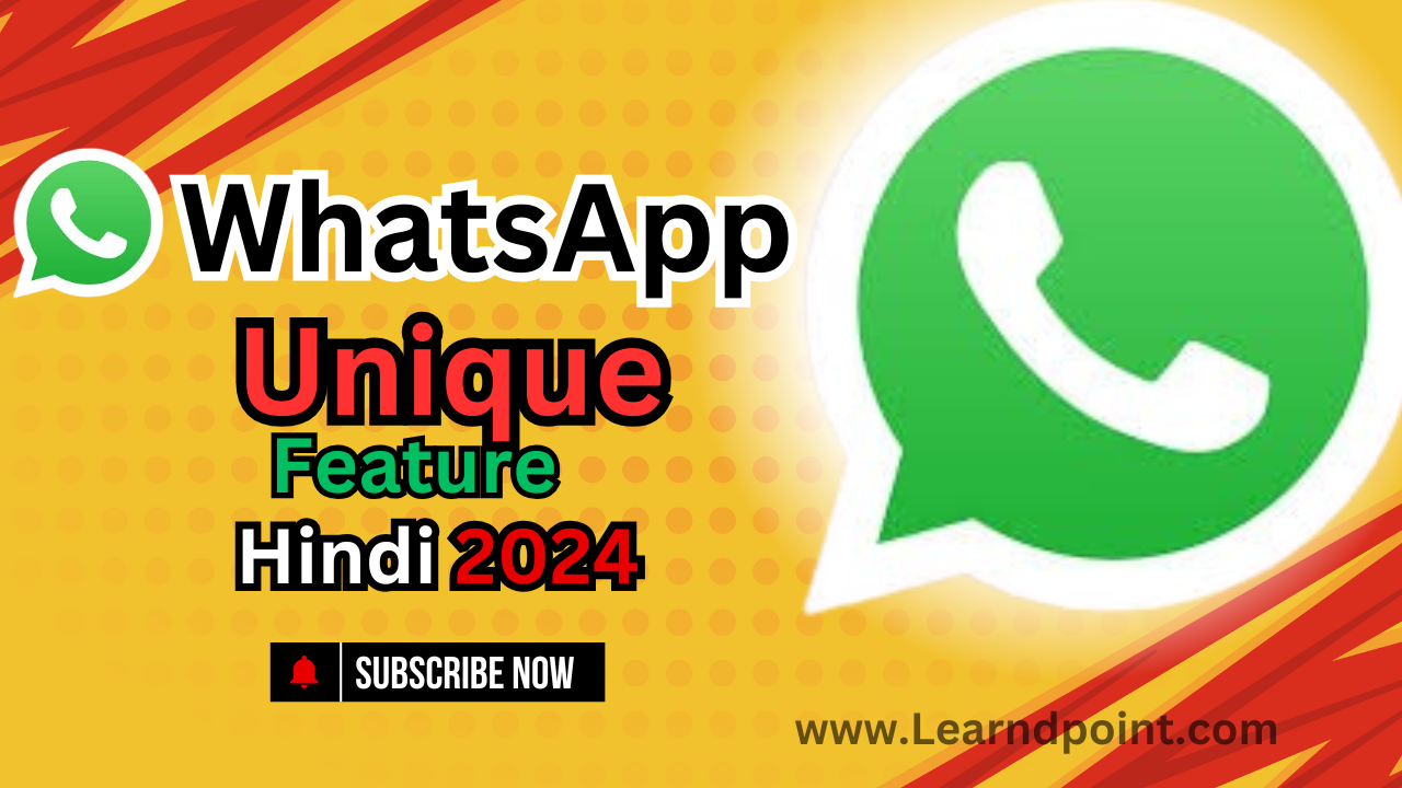 WhatsApp Unique Feature in Hindi 2024